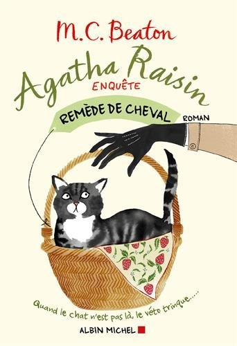 AGATHA RAISIN ENQUÊTE - TOME  2  - REMÈDE DE CHEVAL