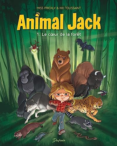 ANIMAL JACK - T1-  LE COEUR DE LA FORÊT