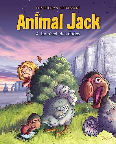 ANIMAL JACK - T4- LE RÉVEIL DES DODOS
