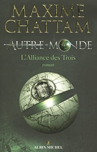 AUTRE-MONDE T.1 : L'ALLIANCE DES TROIS