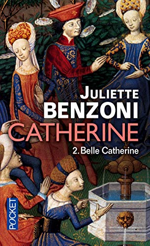 BELLE CATHERINE - TOME 2- CATHERINE