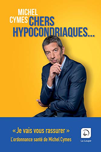 CHERS HYPOCONDRIAQUES