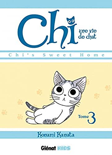 CHI'S SWEET HOME T.3