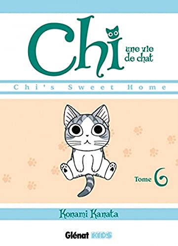 CHI'S SWEET HOME T.6