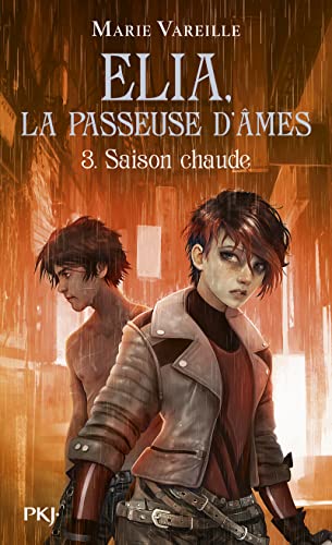 ELIA, LA PASSEUSE D'ÂMES - T3-SAISON CHAUDE