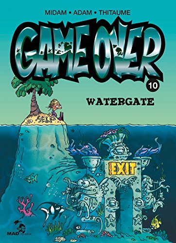 GAME OVER - T.10 - WATERGATE