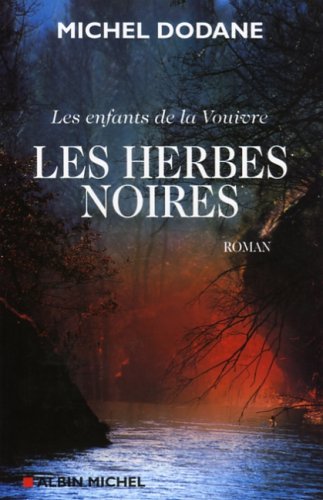 HERBES NOIRES (LES) - TOME 2