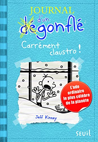 JOURNAL D'UN DÉGONFLÉ T6 - CARRÉMENT CLAUSTRO !