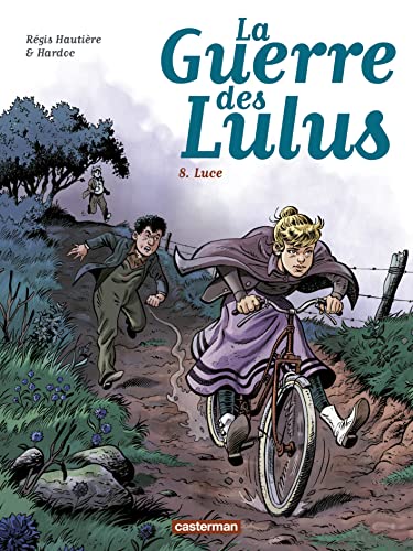 LA GUERRE DES LULUS - TOME 8- LUCE