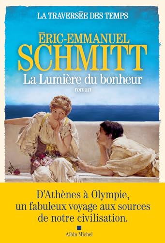 LA TRAVERSÉE DES TEMPS- TOME 4 - LA LUMIÈRE DU BONHEUR