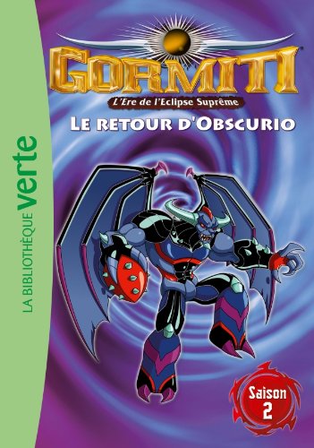 LE GORMITI- RETOUR D'OBSCURIO