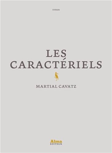 LES CARACTÉRIELS