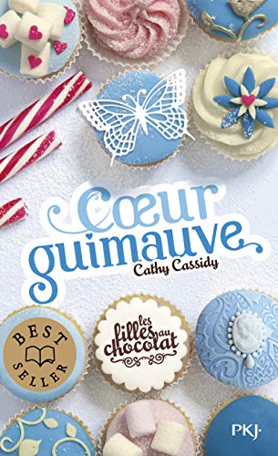 LES FILLES AU CHOCOLAT - COEUR GUIMAUVE - T.2