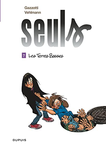 LES SEULS - T.7 - TERRES BASSES