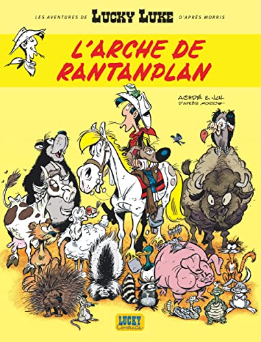 LUCKY LUKE - T.10 - L'ARCHE DE RANTANPLAN