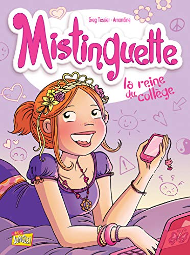 MISTINGUETTE - REINE DU COLLÈGE (LA) - T.3