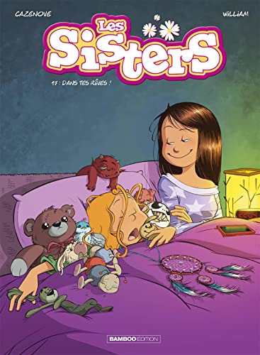 SISTERS - T.17 - DANS TES RÊVES !