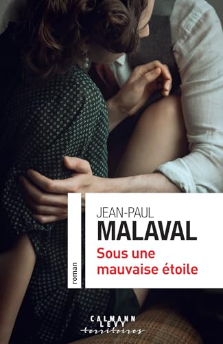 SOUS UNE MAUVAISE ÉTOILE