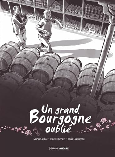 UN GRAND BOURGOGNE OUBLIÉ